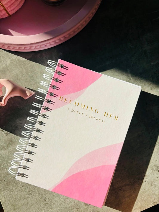 Becoming Her - A Queen’s Journal
